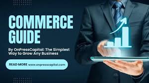 commerce guide onpresscapital